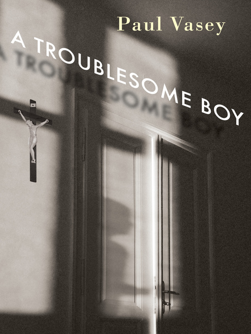 Cover image for A Troublesome Boy
